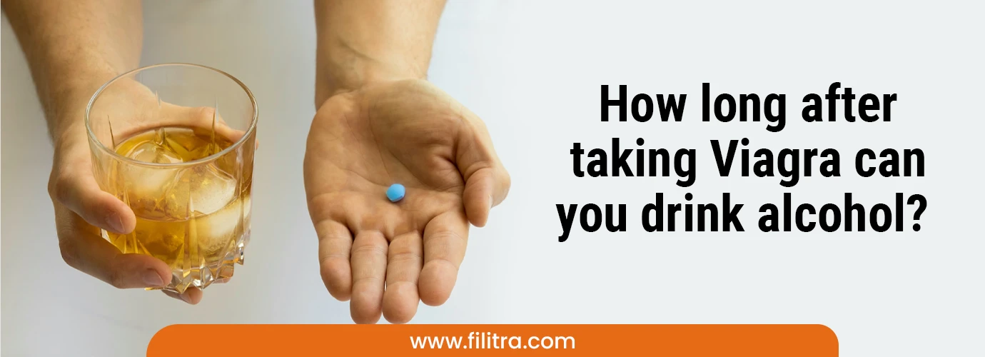 Viagra and alcohol