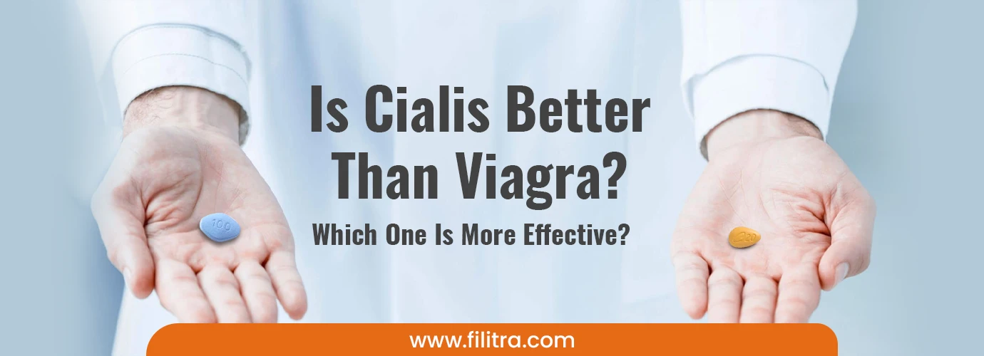 Is Cialis Better Than Viagra