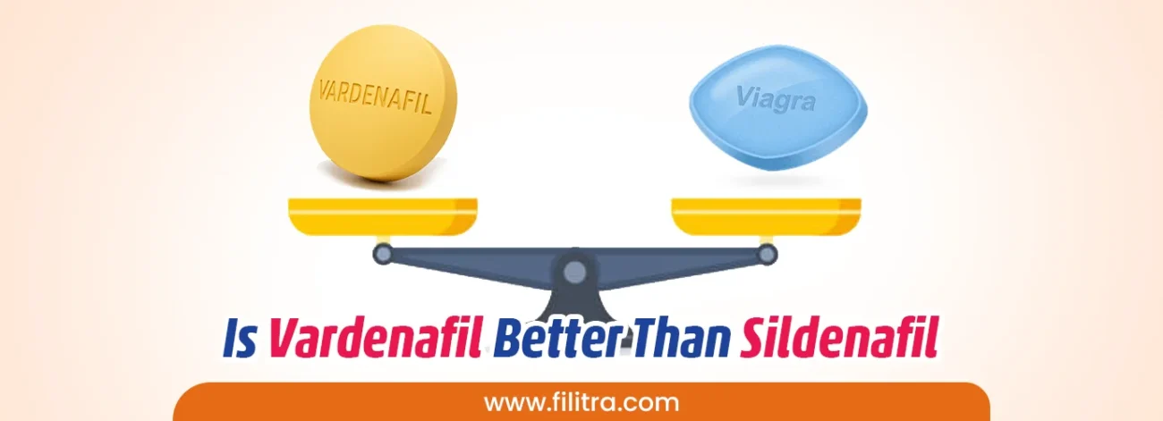 Is Vardenafil Better Than Sildenafil